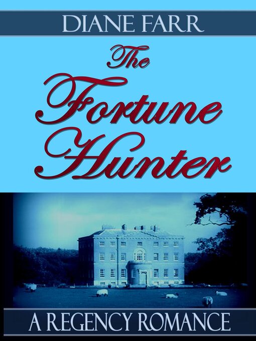 Title details for The Fortune Hunter by Diane Farr - Available